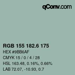 カラーコード: RGB 155 182.6 175 | qconv.com