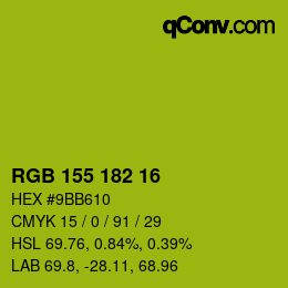 Color code: RGB 155 182 16 | qconv.com