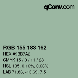 Color code: RGB 155 183 162 | qconv.com