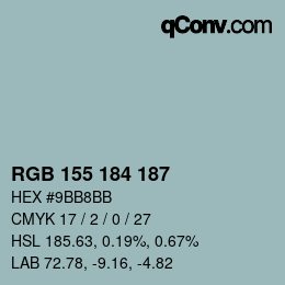カラーコード: RGB 155 184 187 | qconv.com