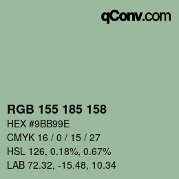 カラーコード: RGB 155 185 158 | qconv.com