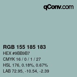 Color code: RGB 155 185 183 | qconv.com