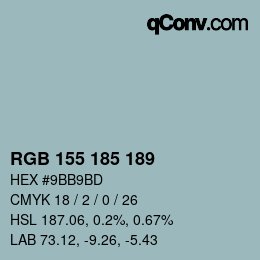 Color code: RGB 155 185 189 | qconv.com