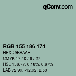 カラーコード: RGB 155 186 174 | qconv.com