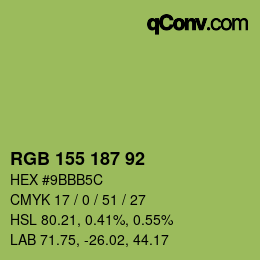 カラーコード: RGB 155 187 92 | qconv.com