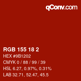 カラーコード: RGB 155 18 2 | qconv.com