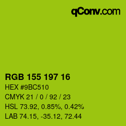 Color code: RGB 155 197 16 | qconv.com