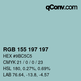 カラーコード: RGB 155 197 197 | qconv.com