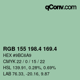 カラーコード: RGB 155 198.4 169.4 | qconv.com