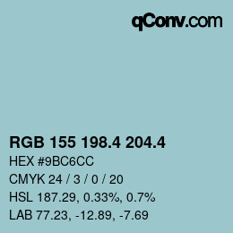カラーコード: RGB 155 198.4 204.4 | qconv.com