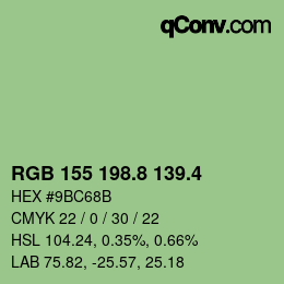 カラーコード: RGB 155 198.8 139.4 | qconv.com