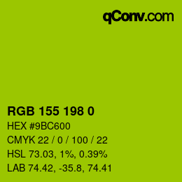 カラーコード: RGB 155 198 0 | qconv.com