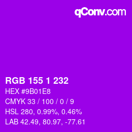 カラーコード: RGB 155 1 232 | qconv.com