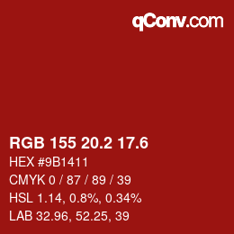 カラーコード: RGB 155 20.2 17.6 | qconv.com