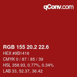 カラーコード: RGB 155 20.2 22.6 | qconv.com