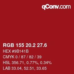 カラーコード: RGB 155 20.2 27.6 | qconv.com