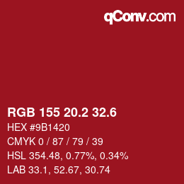 カラーコード: RGB 155 20.2 32.6 | qconv.com