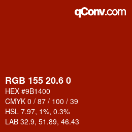 カラーコード: RGB 155 20.6 0 | qconv.com