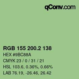 カラーコード: RGB 155 200.2 138 | qconv.com