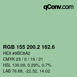 カラーコード: RGB 155 200.2 162.6 | qconv.com