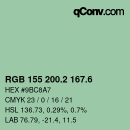 カラーコード: RGB 155 200.2 167.6 | qconv.com