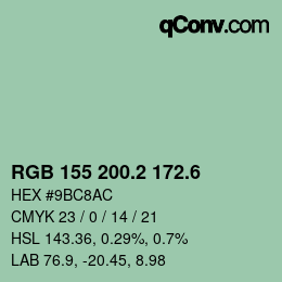 カラーコード: RGB 155 200.2 172.6 | qconv.com
