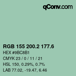 カラーコード: RGB 155 200.2 177.6 | qconv.com