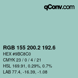 カラーコード: RGB 155 200.2 192.6 | qconv.com