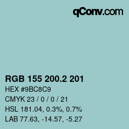 カラーコード: RGB 155 200.2 201 | qconv.com