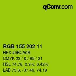 Color code: RGB 155 202 11 | qconv.com