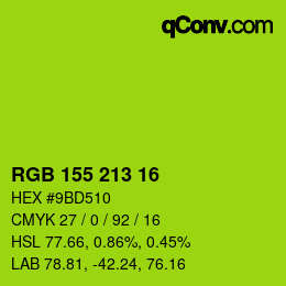 颜色代码: RGB 155 213 16 | qconv.com