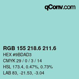 カラーコード: RGB 155 218.6 211.6 | qconv.com