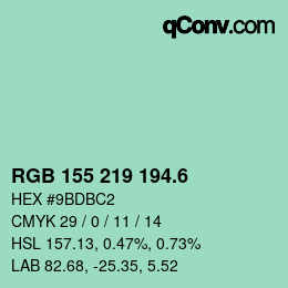 カラーコード: RGB 155 219 194.6 | qconv.com