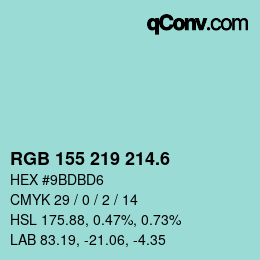 カラーコード: RGB 155 219 214.6 | qconv.com