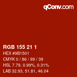 カラーコード: RGB 155 21 1 | qconv.com