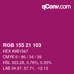 Color code: RGB 155 21 103 | qconv.com