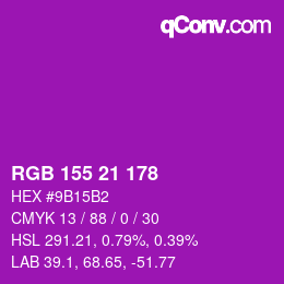 カラーコード: RGB 155 21 178 | qconv.com