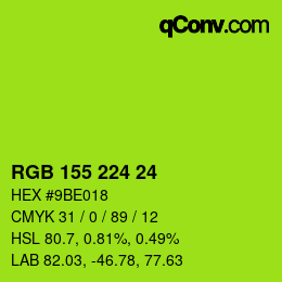 カラーコード: RGB 155 224 24 | qconv.com