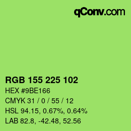 Color code: RGB 155 225 102 | qconv.com