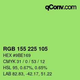 Color code: RGB 155 225 105 | qconv.com