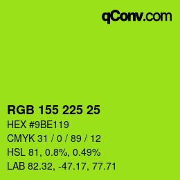 颜色代码: RGB 155 225 25 | qconv.com