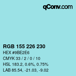 Color code: RGB 155 226 230 | qconv.com