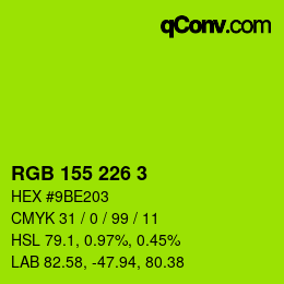 Color code: RGB 155 226 3 | qconv.com