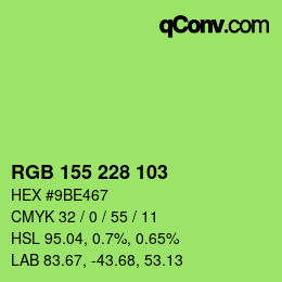 Color code: RGB 155 228 103 | qconv.com