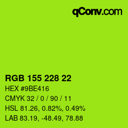 Color code: RGB 155 228 22 | qconv.com