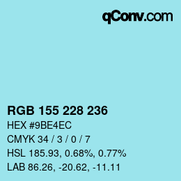 カラーコード: RGB 155 228 236 | qconv.com