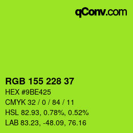 カラーコード: RGB 155 228 37 | qconv.com
