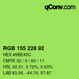 カラーコード: RGB 155 228 92 | qconv.com
