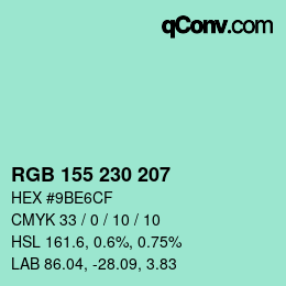 颜色代码: RGB 155 230 207 | qconv.com