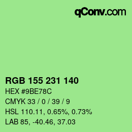 カラーコード: RGB 155 231 140 | qconv.com